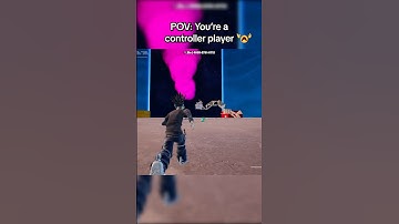 POV: YOU’RE A CONTROLLER PLAYER