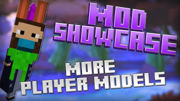 Minecraft Mod Showcase - MORE PLAYER MODELS!