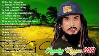 Old Skool Tagalog Reggae Classics Songs 2022 | Chocolate Factory ,Tropical Depression, Blakdyak