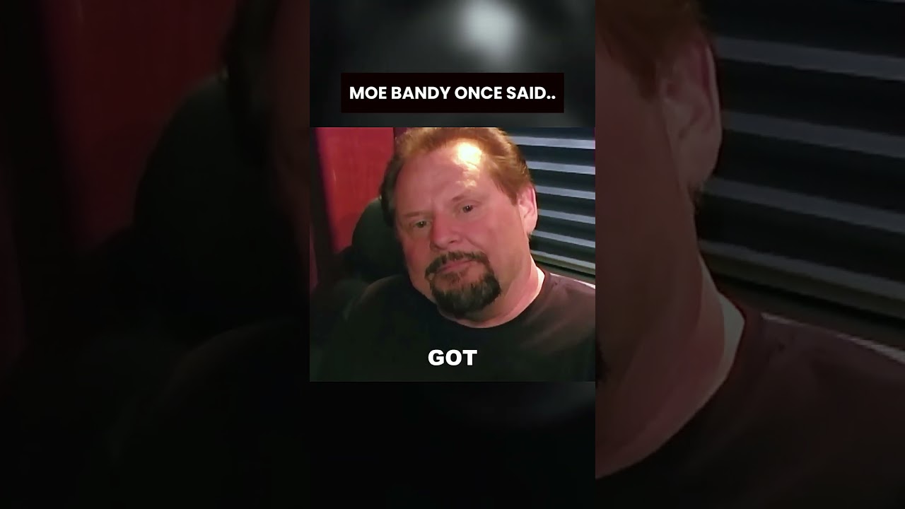 Moe Bandy Once Said
