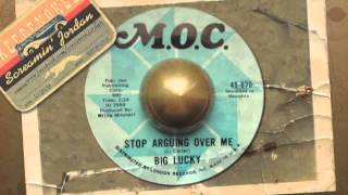 Big Lucky - Stop Arguing over me