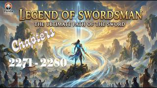 Chapters 2271 - 2280 Legend Of Swordsman