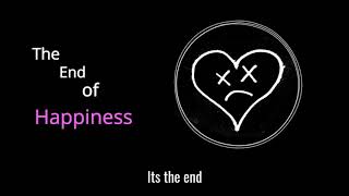 "The End of Happiness"