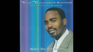 Marlon 'Bro Paul' Anderson - The Blood Prevails