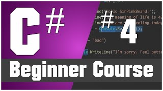 C# Learn to Code | Part 4