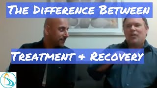 Earl Hightower: The difference between treatment and recovery