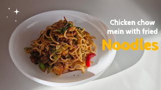 Chicken Chow Mein with fried Noodles | Noodles Recipe | Must try