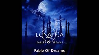 Lunatica - Fable Of Dreams (2004)