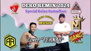 DERO REMIX 2024 SPESIAL BULAN RAMADHAN