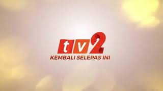 TV2 | pre commercial break bumper