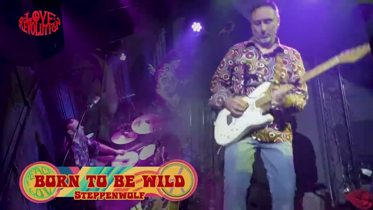 Love Revolution - Born To Be Wild