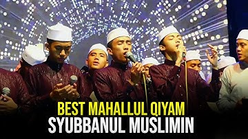 BEST MAHALLUL QIYAM MILAD SYUBBANUL MUSLIMIN KE 16