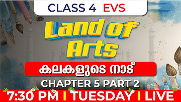 Class 4 EVS | Land of Arts Part 2 | കലകളുടെ നാട് | Chapter 5 | Exam Winner