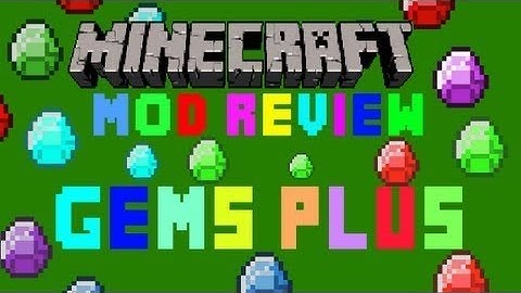 Gems+ Mod Showcase 1.6.2