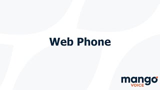 Web Phone | MangoVoice Tutorial screenshot 4