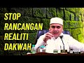 USTAZ AHMAD HUSAM - STOP RANCANGAN REALITI DAKWAH