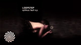 Loopstep - Optimus Fault