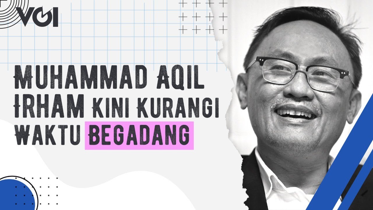 Muhammad Aqil Irham Kini Kurangi Waktu Begadang