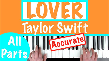 How to play LOVER - Taylor Swift Piano Accompaniment Tutorial