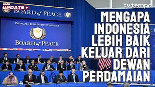 Mengapa Indonesia Lebih Baik Keluar Dari Dewan Perdamaian