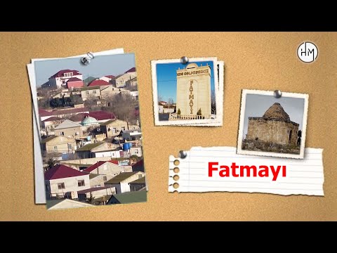 Fatmayı - Bakı kəndlərinin tarixi