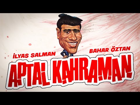 Aptal Kahraman | İlyas Salman, Bahar Öztan, Bülent Kayabaş, Sümer Tilmaç | Tek Parça Türk Filmi