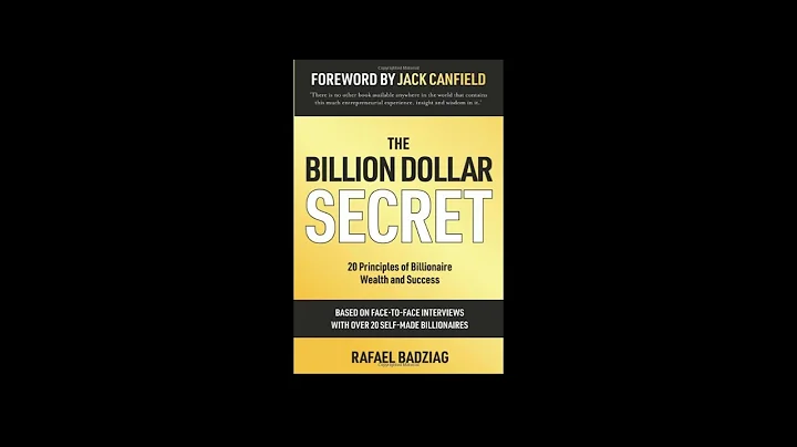 The Billion Dollar Secret by Rafael Badziag. A concise summary.