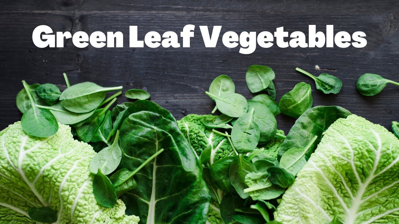 30 leafy vegetable names names of leafy vegetables leafy veggies