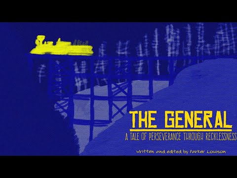 The General: A Tale of Perseverance Through Recklessness