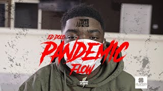 Ed Dolo - Pandemic Flow (Official Music Video)