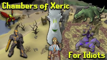 OSRS Chambers of Xeric Guide For Idiots