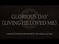 Casting Crowns Jon Reddick Tasha Layton Glorious Day Living He Loved Me Official Audio Video mp3