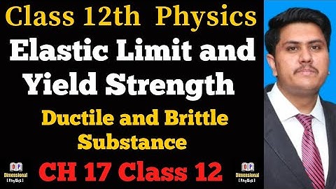 Elastic Limit and Yield Strength || Class 12th Physics
