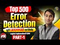 Delhi Police, RRB Group D, UPSI English Grammar Class 14 | Top 500 Error Detection | By Vinay Mishra