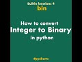 Integer to Binary & back #python #Shorts