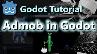 How to add Admob to Godot Android games | Godot Tutorial