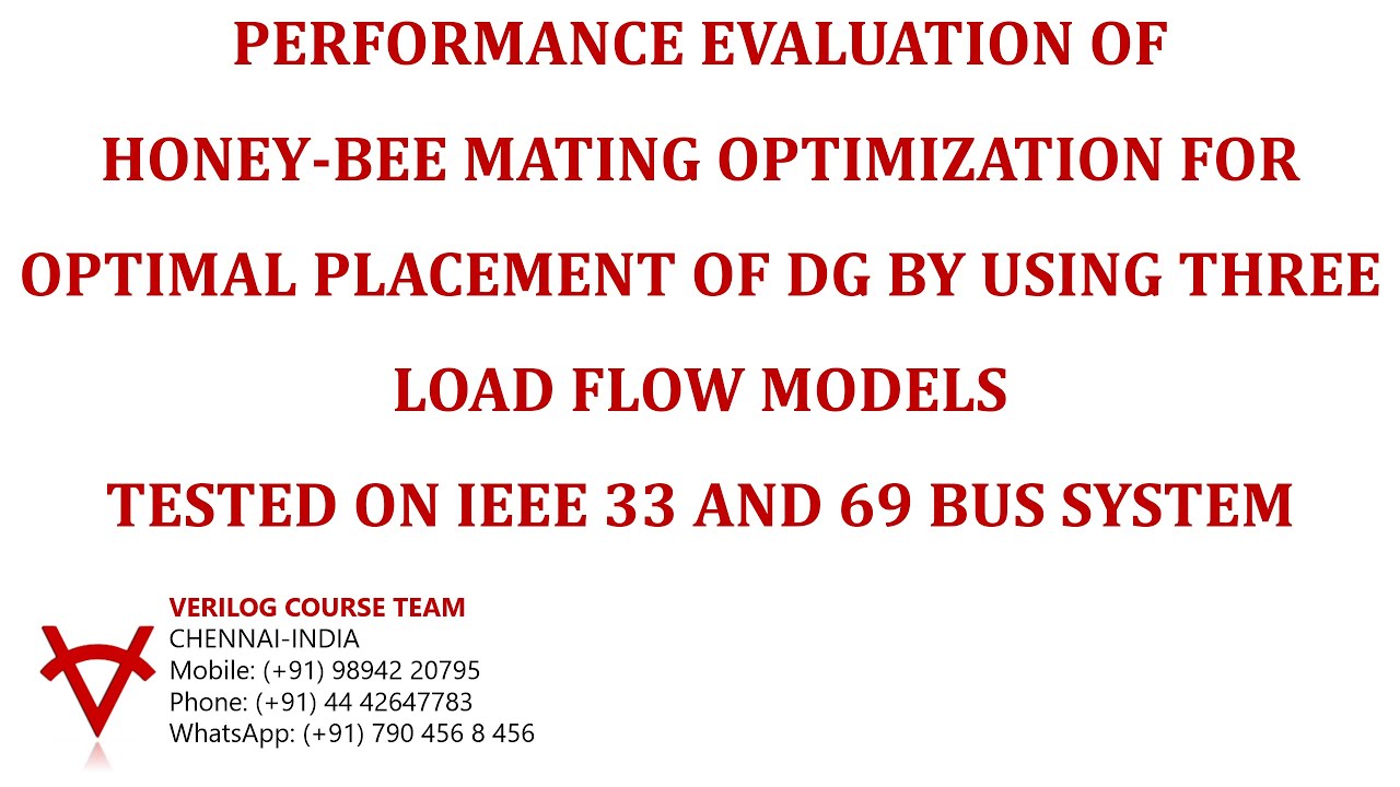 PERFORMANCE EVALUATION OF HBMO FOR OPTIMAL PLACEMENT OF DG BY USING THREE LOAD FLOW MODELS