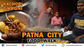 Patna CITY FOOD Walk I PATNA SAHIB DARSHAN & LANGAR + Kachori GHUGNI with Kachri + Imarti + LAKHTO