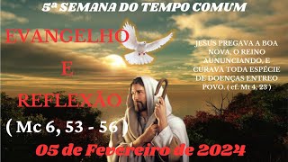Evangelho E Reflexão Do Dia 05 De Fevereiro De 2024