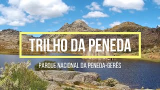 Parque Nacional da Peneda-Gerês - Trilho da Peneda