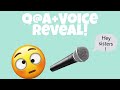 Qa  voice reveal