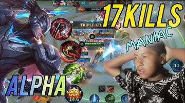 17kills+ maniac!! alpha with trinty build insane attack speed -build top 1 Global alpha -MLBB