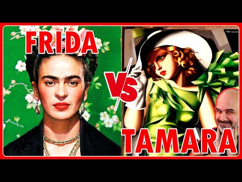 FRIDA KAHLO vs TAMARA de LEMPICKA