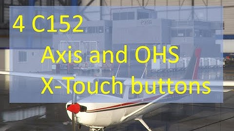 4 C152 Axis and Ohs, X-touch mini. Button allocation and LED scripts