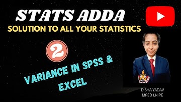 VARIANCE IN SPSS & EXCEL- EASY STEPS