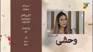 Wehshi Episode 30 Teaser - #komalmeer #nadiakhan #khushhalkhan - 5th December 2022 - #humtv