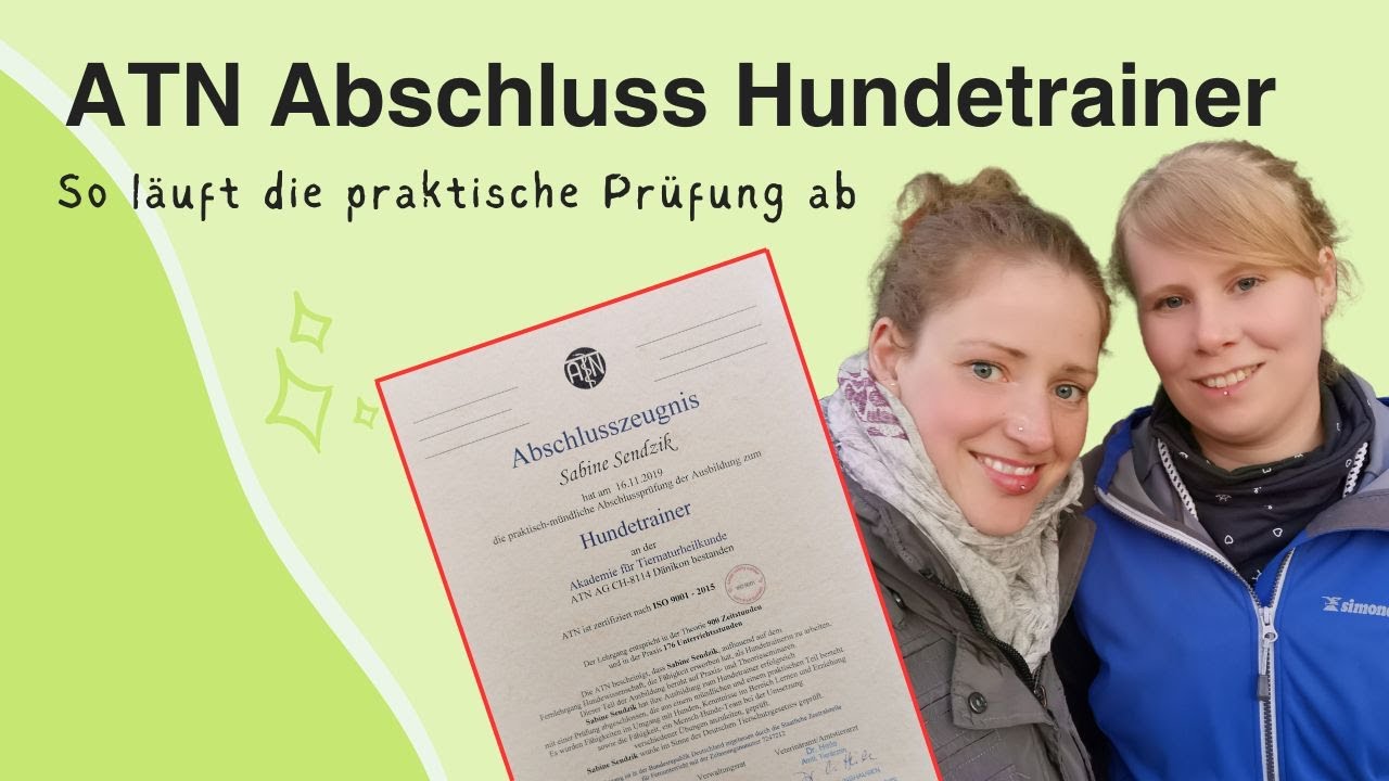 📝 Abschlussprüfung Hundetrainer Ausbildung ATN👉 das kommt auf Dich zu.