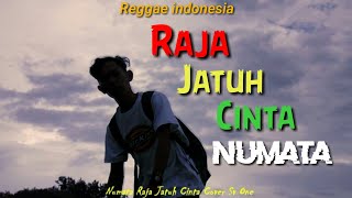 Raja Jatuh Cinta-NUMATA Cover Reggae Terbaru Sv One (SKA)