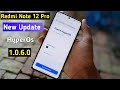 Redmi Note 12 Pro 5G New Update | Redmi Note 12 Pro HyperOs 1.0.6.0 New Update Roll Out