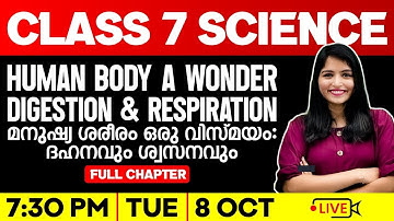 CLASS 7 BASIC SCIENCE | HUMAN BODY A WONDER : DIGESTION AND RESPIRATION | EXAM WINNER CLASS 7